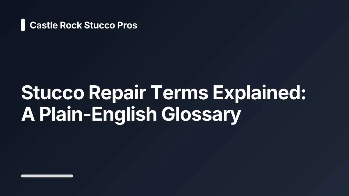 stucco repair glossary